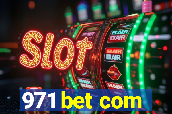 971 bet com